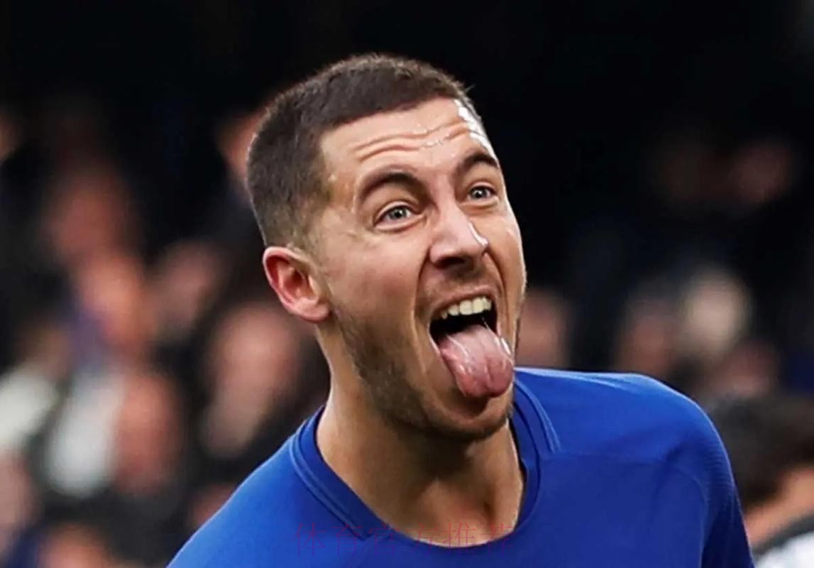 比前国脚评阿扎尔:从来不会保持身体状态 比前国脚评阿扎尔:从来不会保持身体状态